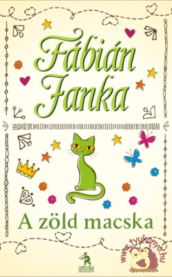 Fábián Janka: A zöld macska